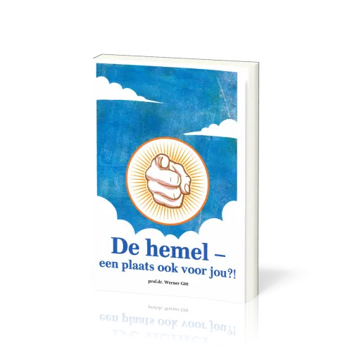 Werner Gitt, Der Himmel - Ein Platz auch für Dich?, Niederländisch